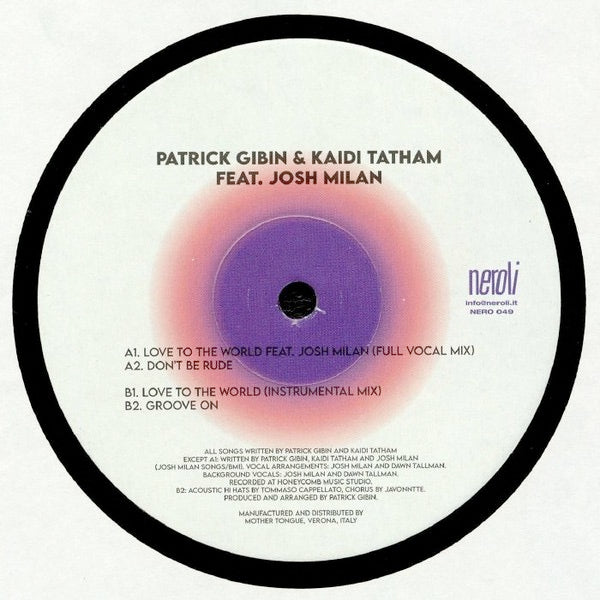 Image of Front Cover of LP - /VG - PATRICK GIBIN & KAIDI TATHAM FEAT. JOSH MILAN, Love To The World (Neroli; NERO 049, Italy 2020), , A1	Love To The World (Full Vocal Mix)A2	Don't Be RudeB1	Love To The World (Instrumental Mix)B2	Groove On - 3715283C