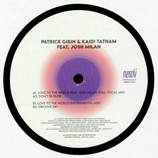 Image of Front Cover of LP - /VG - PATRICK GIBIN & KAIDI TATHAM FEAT. JOSH MILAN, Love To The World (Neroli; NERO 049, Italy 2020), , A1	Love To The World (Full Vocal Mix)A2	Don't Be RudeB1	Love To The World (Instrumental Mix)B2	Groove On - 3715283C