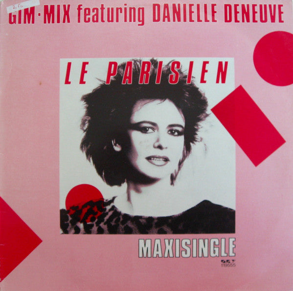 Image of Front Cover of 12" - VG/VG - GIM-MIX FEATURING DANIELLE DENEUVE, Le Parisien (Sky; SKY 119555 SM, Netherlands 1984 Reissue), Hairlines, large number in black marker on front cover,  - 3745302S