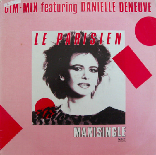 Image of Front Cover of 12" - VG/VG - GIM-MIX FEATURING DANIELLE DENEUVE, Le Parisien (Sky; SKY 119555 SM, Netherlands 1984 Reissue), Hairlines, large number in black marker on front cover,  - 3745302S