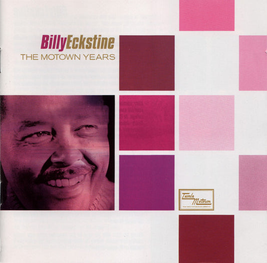 Image of Front Cover of 3855095S: 2xCD - BILLY ECKSTINE, The Motown Years (Motown; 016 351-2, UK 2004) Strong VG+  VG/VG+