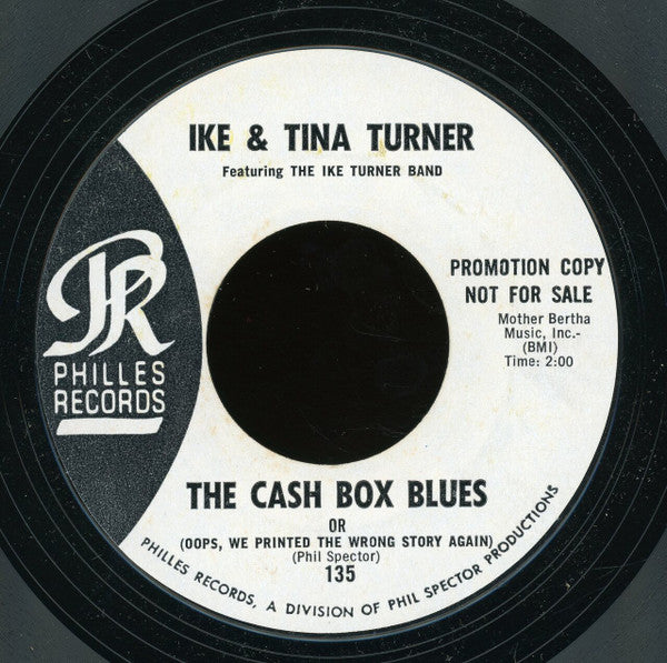 Image of Back Cover of 3825335E: 7" - IKE & TINA TURNER, I'll Never Need More Than This / The Cash Box Blues Or (Oops, We Printed The Wrong Story Again) (Philles Records ; 135, US 1967, Promo, Company Sleeve) Strong VG, Writing And Import Sticker on Sleeve, Sticker On Label  VG/VG
