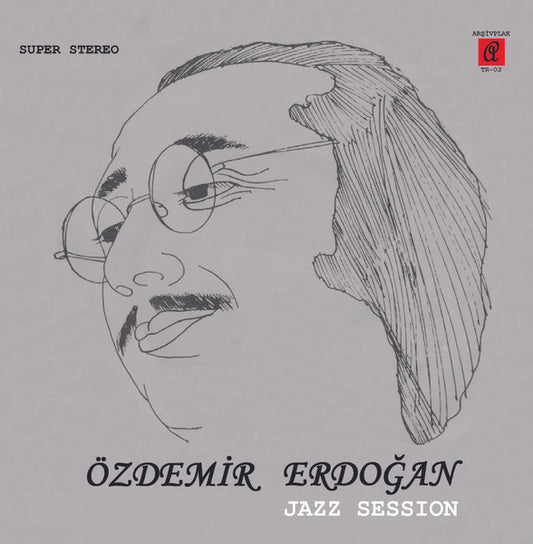 Image of Front Cover of LP - EX/EX -  ZDEMIR ERDO AN, Jazz Session (Arsivplak; TR-02, UK 2015, Insert, Limited Edition), ,  - 3845163S