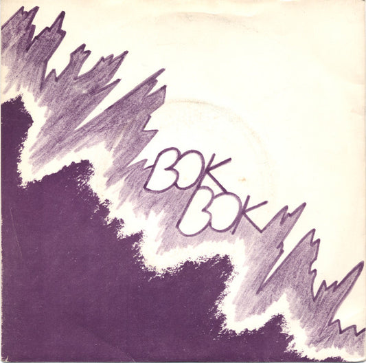 Image of Front Cover of 3825326E: 7" - BOK BOK, Come Back To Me / Misfit (Bok Bok Records; BOK 2, UK 1980, Picture Sleeve, Buzzcocks / The Fall Blokes) Stain On Sleeve, Ring Wear  VG/VG+