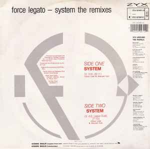 Image of Back Cover of 3815482C: 12" - FORCE LEGATO, System (The Remixes) (ZYX Records; ZYX 6216R-12, Germany 1990) A few light hairlines  /VG
