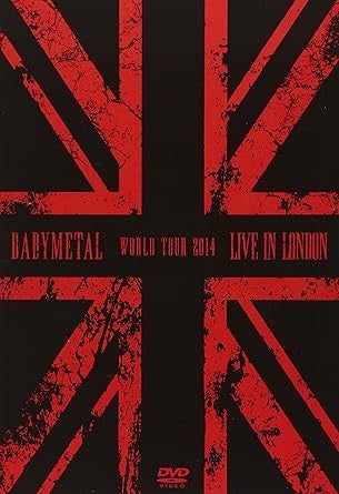 Image of Front Cover of 3815529C: 2xDVD - BABYMETAL, Live In London (Toys Factory; TFBQ-18167, Japan 2015, Booklet, Sticker, NTSC)   VG+/VG+
