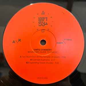Image of Label Cover of 12" - VG/VG - SIMPLE SYMMETRY, Beginners Guide To Magic (Disco Halal; DH015, Germany 2018, Picture Sleeve), , A		Too Much Fun At The Temple Of Doom7:54B1		Dervish Euphoria	6:17B2		Exploding Toads Mystery	7:43 - 3815492C