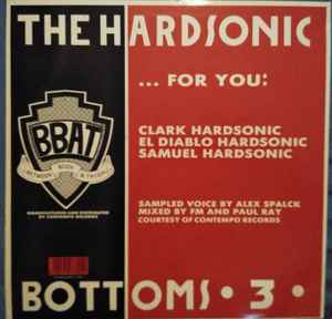 Image of Back Cover of LP - VG+/VG+ - THE HARDSONIC BOTTOMS 3, Do It Anyway You Wanna (BBAT; BBAT 001T,  1988), Still In Shrinkwrap,  - 3945097S