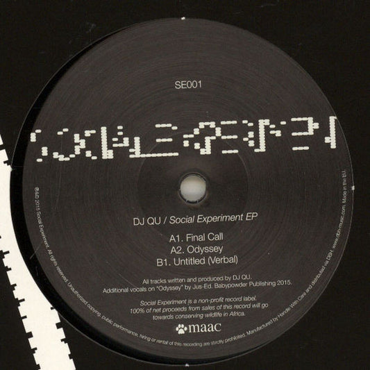 Image of Front Cover of 12" EP - VG/VG - DJ QU, Social Experiment EP (Social Experiment; SE001,  2015, Semi Die Cut Company Sleeve, Numbered Limited Edition), , A1		Final CallA2		OdysseyB		Untitled (Verbal)Limited Edition Of 550 CopiesSocial Experiment is a non-profit record label. 100% of net proceeds from sales of this record will go towards conserving wildlife in Africa. - 3016025C