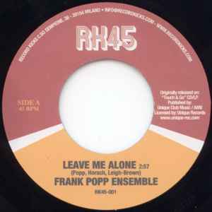 Image of Label Cover of 3925199E: 7" - FRANK POPP ENSEMBLE / BIG BOSS MAN, Leave Me Alone / The Hawk (Record Kicks; RK45-001, Italy 2005, Company Sleeve)   EX/VG+