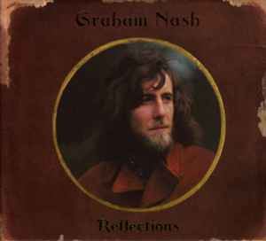Image of Front Cover of 3955310S: 3xCD - GRAHAM NASH, Reflections (Atlantic; 8122-79935-8, Europe 2009, Box Set)   VG+/VG+