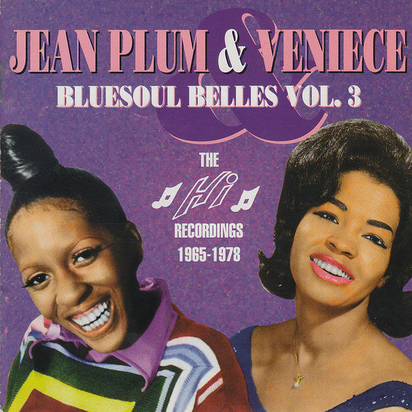 Image of Front Cover of 3955320S: CD - JEAN PLUM & VENIECE, Bluesoul Belles Vol. 3: The Hi Recordings 1965-1978 (Westside; WESA 837, UK 1999)   VG+/VG+