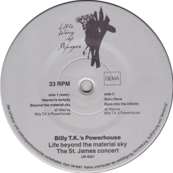Image of Label Cover of 2xLP - EX/EX - BILLY T.K.'S POWERHOUSE, Life Beyond The Material Sky: The St. James Concert (Little Wing Of Refugees ; LW 4021/22, Germany 1991, Gatefold, 2 Inners), ,  - 3925445E