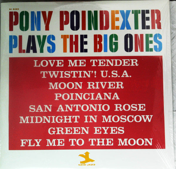 Image of Front Cover of LP - VG+/VG+ - PONY POINDEXTER, Plays The Big Ones (New Jazz; NJ 8285, US ), ,  - 3925427E
