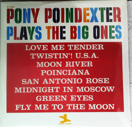 Image of Front Cover of LP - VG+/VG+ - PONY POINDEXTER, Plays The Big Ones (New Jazz; NJ 8285, US ), ,  - 3925427E