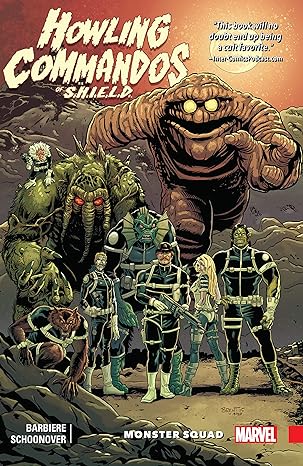 Image of Front Cover of Book - VG+/VG+ - FRANK J. BARBIERE, Howling Commandos of S.H.I.E.L.D.: Monster Squad (Marvel; , UK 2016), Strong VG+,  - 4055064S