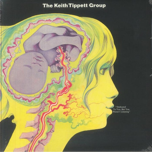 Image of Front Cover of LP - NEW/NEW - THE KEITH TIPPETT GROUP, Dedicated To You; But You Weren't Listening (Be With Records; BEWITH132LP, UK 2025 Reissue), ,  - 3356125S