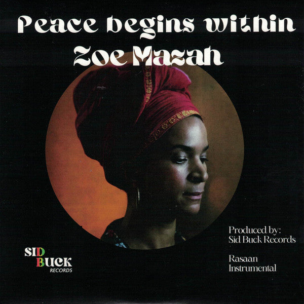 Image of Front Cover of 4055137S: 7" - ZOE MAZAH / SID BUCKNOR, Peace Begins Within / Rasaan (Sid Buck Records; SBRS006, Canada 2023, Picture Sleeve)   EX/EX