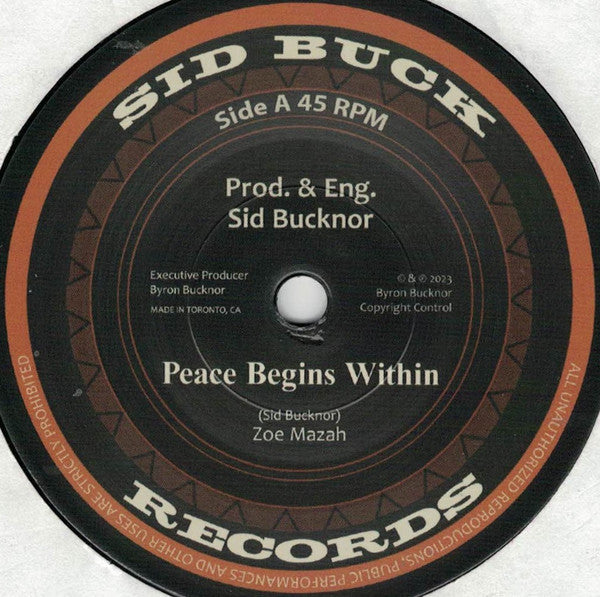 Image of Label Cover of 4055137S: 7" - ZOE MAZAH / SID BUCKNOR, Peace Begins Within / Rasaan (Sid Buck Records; SBRS006, Canada 2023, Picture Sleeve)   EX/EX