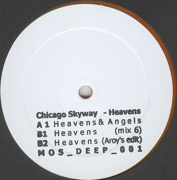 Image of Front Cover of 12" EP - /VG+ - CHICAGO SKYWAY, Heavens (M>O>S Recordings; MOS_DEEP_001, Netherlands 2009, Stamped White Label, Plain Sleeve, Orange Marbled Vinyl), ,  - 4025218E