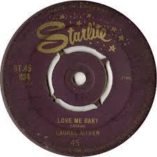 Image of Front Cover of 7" - /G+ - LAUREL AITKEN, Stars Were Made / Love Me Baby (Starlite; ST.45 034, UK 1961, 4-Prong Centre), Centre intact.,  - 4025294E