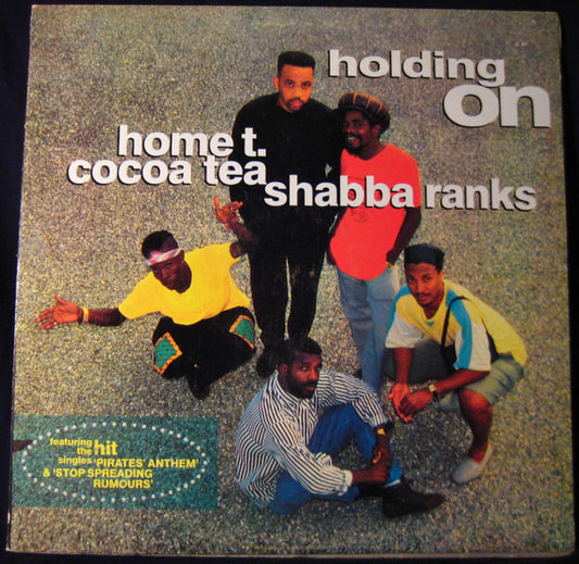 Image of Front Cover of LP - G+/G+ - HOME T. & COCOA TEA & SHABBA RANKS, Holding On (Music Works Records; VPRL 1099, Jamaica 1989), Lots of light marks, plays well above grade. Wear and partial splits on sleeve, still looks nice.,  - 4025362E