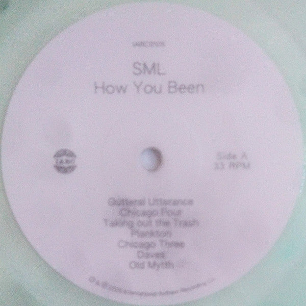 Image of Label Cover of LP - NEW/NEW - SML, How You Been (International Anthem; IARC105LPI, Europe 2025, Inner, Limited Edition Plankton Colour Vinyl), ,  - 2316151C
