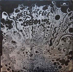 Image of Front Cover of LP - VG/G - CREAM, Wheels of Fire - Live at Fillmore (Polydor; 582 040, UK 1968, Laminated Sleeve, Mono.), ,  - 1126033E