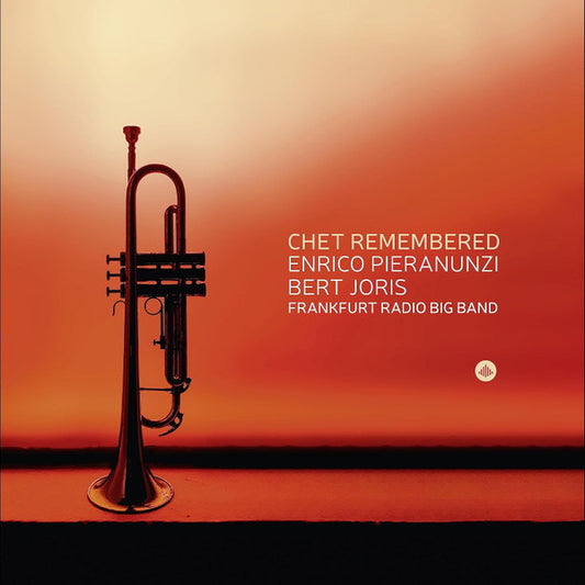 Image of Front Cover of CD - VG+/VG+ - ENRICO PIERANUNZI, BERT JORIS, FRANKFURT RADIO BIG BAND, Chet Remembered (Challenge Records; CR 73555, Netherlands 2023), ,  - 4155153S