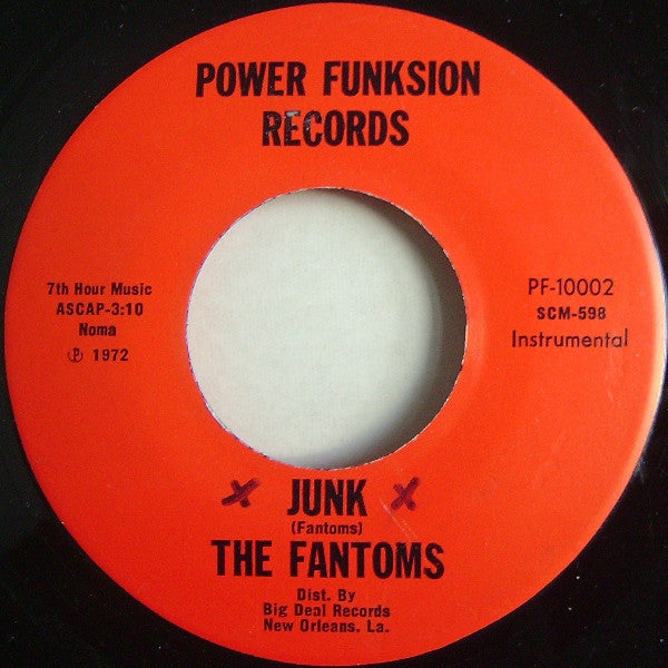 Image of Front Cover of 7" - /G+ - THE FANTOMS, Junk / Get A Little Bit (Power Funksion Records; PF-10002, US 1972), Record lightly marked on each side, a more visable one on A-side, though all play through without clicks or notable background noise. A very slight warp that isn't noticeable when played. A-side label has some very minor damage / wear,  - 4115226C