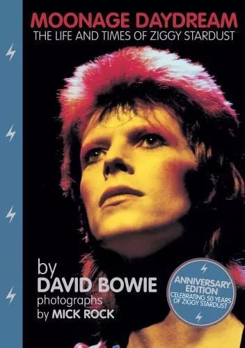 Image of Front Cover of Book - VG+/VG+ - DAVID BOWIE, PHOTOGRAPHS BY MICK ROCK, Moonage Daydream : The Life And Times Of Ziggy Stardust (Genesis Publications; 9781905662722, UK 2022 Reissue, Hardback), Corner bump., In 2002, David Bowie and Mick Rock created Moonage Daydream, the defining document of the life and times of Ziggy Stardust, it remains the closest readers will get to understanding Bowie through his own words. - 0616239C