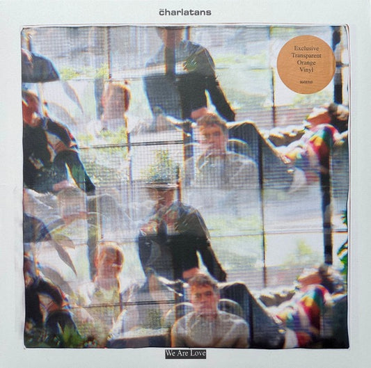 Image of Front Cover of 4435126E: LP - THE CHARLATANS, We Are Love (BMG; 964183501, Europe 2025, Inner, Indies Exclusive Translucent Orange Special Vinyl)   NEW/NEW