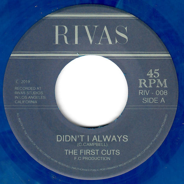 Image of Label Cover of 7" - /EX - THE FIRST CUTS, Didn't I Always (Rivas Recordings; RIV-008, US 2019, Dark Blue Marbled Vinyl), ,  - 4215081C