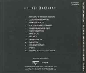 Image of Back Cover of CD - VG+/VG+ - PASCAL COMELADE, PIERRE BASTIEN, JAC BERROCAL, JAKI LIEBEZEIT, The Oblique Sessions (Les Disques Du Soleil Et De L'Acier; CDSA 54054, France 1997), ,  - 4255039S
