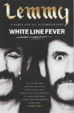 Image of Front Cover of 4235097E: Book - LEMMY KILMISTER, White Line Fever (Simon and Schuster; , Europe 2002, Hardback With Dust Jacket)   VG+/VG+
