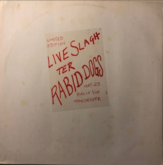 Image of Front Cover of 4225065E: LP - SLAUGHTER AND THE DOGS, Live Slaughter Rabid Dogs (Rabid; HAT23, UK 1978, Stickered (Portrait) and Stamped Plain Sleeve, NO Track Listing)   VG+/VG+