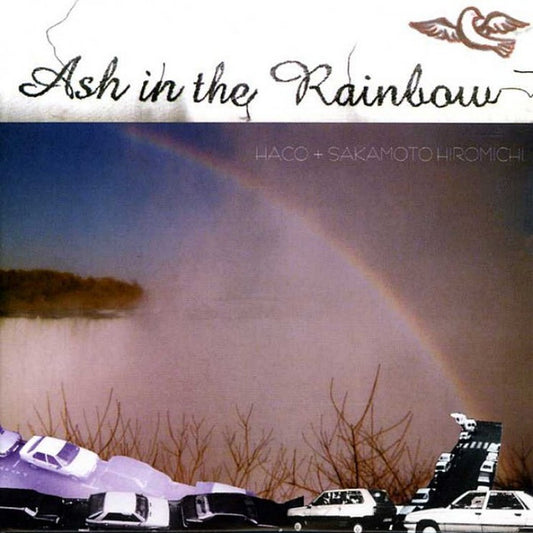 Image of Front Cover of CD - VG+/VG+ - HACO + SAKAMOTO HIROMICHI*, Ash In The Rainbow (ReR Megacorp; ReR HACO3, UK ), ,  - 4255070S