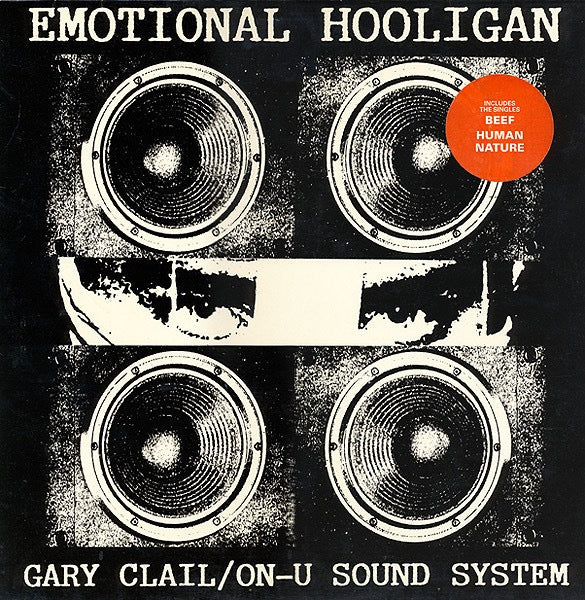 Image of Front Cover of LP - VG/VG+ - GARY CLAIL/ON-U SOUND SYSTEM, The Emotional Hooligan (Perfecto; PL74965, Europe 1991), With Press Sheet, tear on hype sticker, light edge wear,  - 1646013S