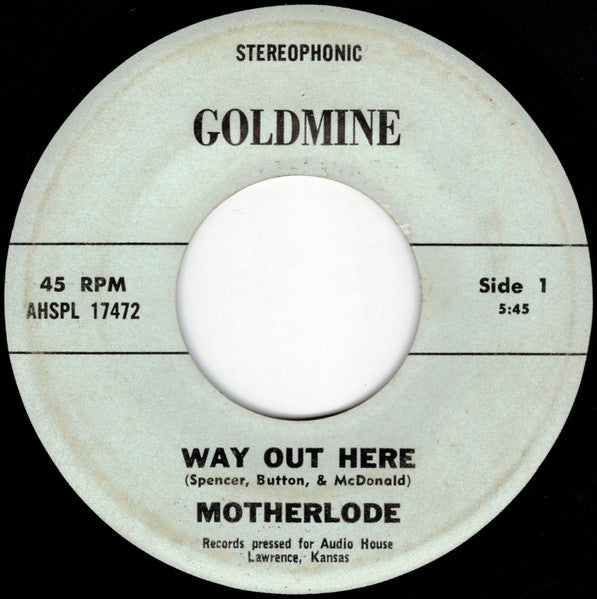 Image of Front Cover of 7" - /VG+ - MOTHERLODE, Way Out Here / Each Of Us (Audio House; AHSPL 17472, US 1972), ,  - 4225214E