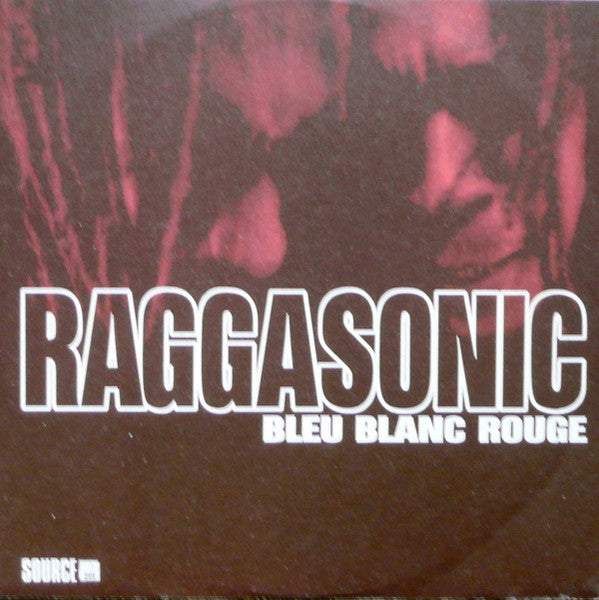 Image of Front Cover of 12" - VG/G+ - RAGGASONIC, Bleu Blanc Rouge (Source; 724389339864, France 1996, Picture Sleeve, Promised Land Riddim), Lots of superficial scuffs, sounds solid VG or better. Ringwear on sleeve., A1 - Bleu Blanc Rouge (Hypnotyk Remix)A2 - Bleu Blanc Rouge (Hypnotyk Remix Intrumental)B1 - Bleu Blanc Rouge (Radio Edit)B2 - Bleu Blanc Rouge (X-Pensive Remix)B3 - Bleu Blanc Rouge (Version) - 4215326C