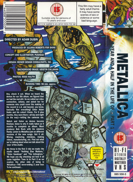 Image of Back Cover of 4255164S: VHS - METALLICA, A Year And A Half In The Life Of... Part 1 (Polygram Video; 085 550-3, UK & Europe 1992) Strong VG+  VG+/VG+