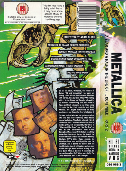 Image of Back Cover of 4255166S: VHS - METALLICA, A Year And A Half In The Life Of ... Continued (Part 2) (PolyGram Music Video; 086 068-3, UK & Europe 1992) Strong VG+  VG+/VG+