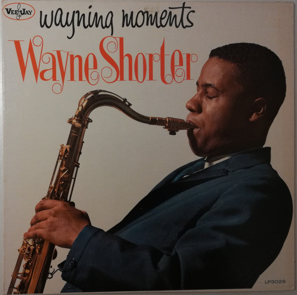 Image of Front Cover of LP - G+/VG - WAYNE SHORTER, Wayning Moments (Vee Jay Records; LP3029, US 1960s Reissue, Pasteback Sleeve, Mono; Misprint), Disc has light wear and scuffs. Sleeve worn and discoloured; damage along spine and tape at top and bottom edge (splits and stapled holes underneath),  - 4215390C