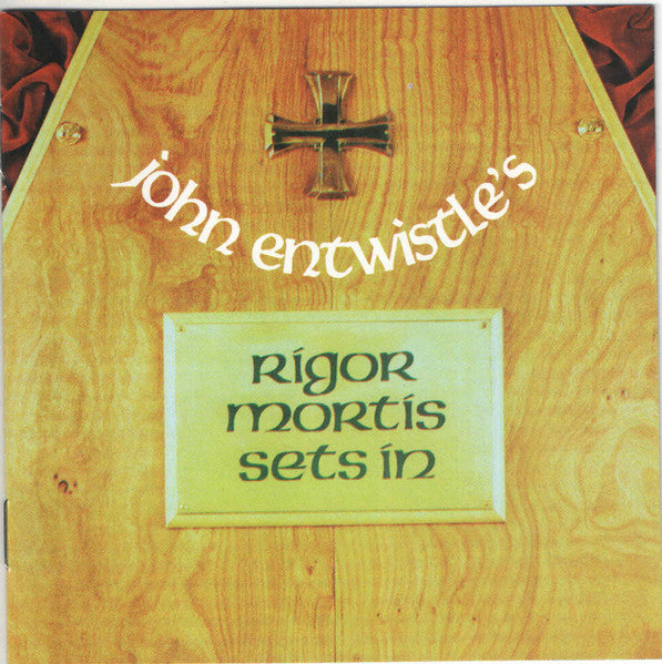 Image of Front Cover of 4255075S: CD - JOHN ENTWISTLE, Rigor Mortis Sets In (Castle Music; CMRCD1154, UK & Europe 2005)   VG+/VG+
