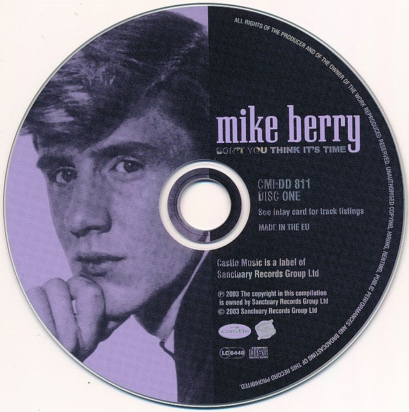 Image of Label Cover of 4255110S: CD - MIKE BERRY, Don't You Think It's Time (Castle Music; CMEDD 811, UK 2003)   VG+/VG+