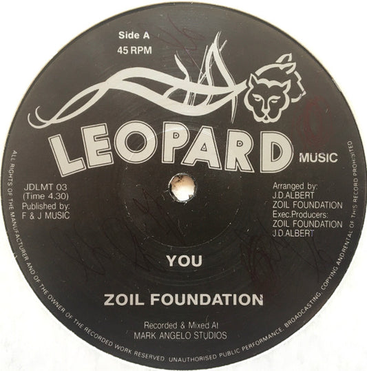 Image of Front Cover of 4315163C: 12" - ZOIL FOUNDATION, You (Leopard Music; JDLMT 03, UK 1980s)   /VG+