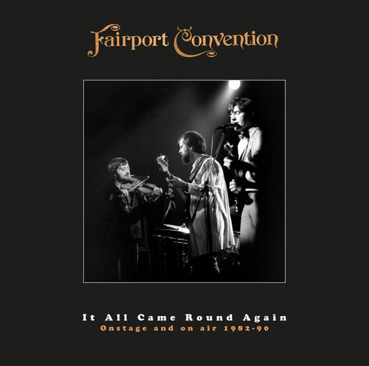 Image of Front Cover of 4335086E: 12xCD - FAIRPORT CONVENTION, It All Came Round Again (Onstage And On Air 1982�90) (Madfish ; SMABX1287, UK 2024, Box Set, Book, Limited ED.11xCD. 1xDVD. Signed memorabilia)   M/M
