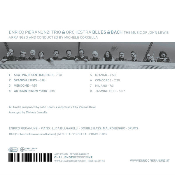 Image of Back Cover of CD - VG+/VG+ - ENRICO PIERANUNZI TRIO & ORCHESTRA, Blues & Bach - The Music Of John Lewis (Challenge Records; CR73550, Austria 2023), ,  - 4355108S