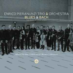 Image of Front Cover of CD - VG+/VG+ - ENRICO PIERANUNZI TRIO & ORCHESTRA, Blues & Bach - The Music Of John Lewis (Challenge Records; CR73550, Austria 2023), ,  - 4355108S