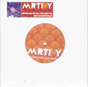 Image of Front Cover of 7" - VG+/EX - MR TIDY, Share the Love Divine / Style City (Mod Estic City; MOD 001, UK & Ireland 2025, Stickered plain sleeve.), Small tear on back of sleeve.,  - 0726156E